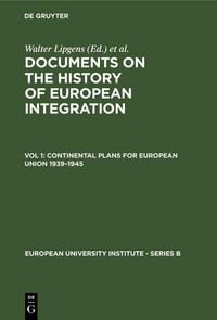 Produktbild: Continental Plans for European Union 1939-1945