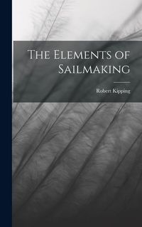 Produktbild: The Elements of Sailmaking