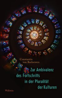 Produktbild: Zur Ambivalenz des Fortschritts in der Pluralit&auml;t der Kulturen