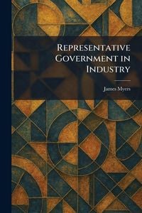 Produktbild: Representative Government in Industry