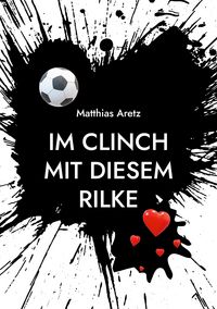 Produktbild: Im Clinch mit diesem Rilke