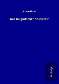 Produktbild: Aus bulgarischer Sturmzeit