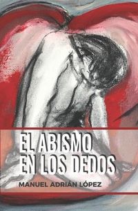 Produktbild: El Abismo En Los Dedos