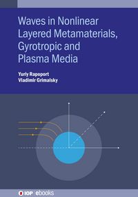 Produktbild: Waves in Nonlinear Layered Metamaterials, Gyrotropic and Plasma Media