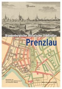 Bild vom Artikel Brandenburgischer Historischer Städteatlas Prenzlau vom Autor 