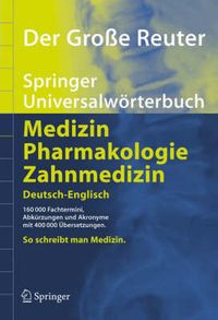 Produktbild: Der Gro&szlig;e Reuter. Springer Universalw&ouml;rterbuch Medizin, Pharmakologie und Zahnmedizin