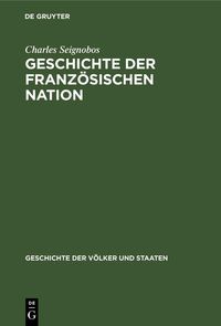 Produktbild: Geschichte der franz&ouml;sischen Nation