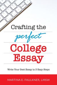 Produktbild: Crafting the Perfect College Essay
