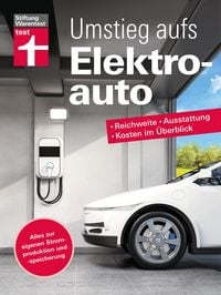Produktbild: Umstieg aufs Elektroauto - Ihr Ratgeber rund um das E-Auto