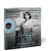 Fräulein Gold. Die Stunde der Frauen