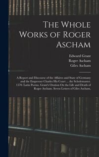 Produktbild: The Whole Works of Roger Ascham