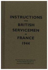 Produktbild: Instructions for British Servicemen in France, 1944