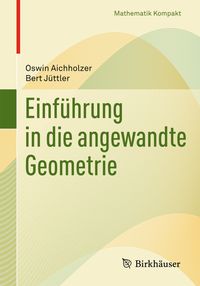 Bild vom Artikel Einführung in die angewandte Geometrie vom Autor Oswin Aichholzer