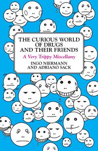 Produktbild: The Curious World of Drugs and Their Friends