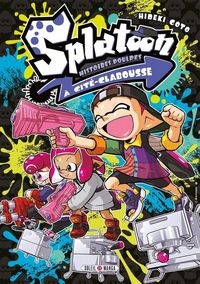 Produktbild: Splatoon : histoires poulpes &agrave; Cit&eacute;-Clabousse