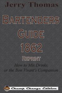 Produktbild: Jerry Thomas Bartenders Guide 1862 Reprint