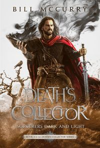 Produktbild: Death's Collector: Sorcerers Dark and Light (The Death Cursed Wizard, #3)