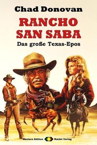 Produktbild: RANCHO SAN SABA Das gro&szlig;e Texas-Epos