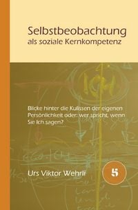 Produktbild: Gesamtausgabe / Selbstbeobachtung als soziale Kernkompetenz