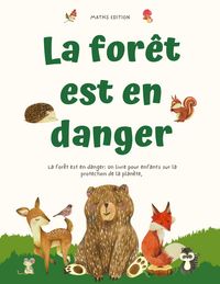Produktbild: La for&ecirc;t est en danger