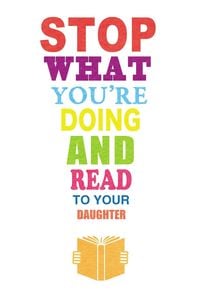 Produktbild: Stop What You're Doing and Read...To Your Daughter: I Capture the Castle & The Secret Garden