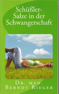 Bild vom Artikel Schüßler-Salze in der Schwangerschaft vom Autor Berndt Rieger