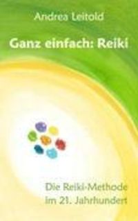 Bild vom Artikel Ganz einfach: Reiki vom Autor Andrea Leitold