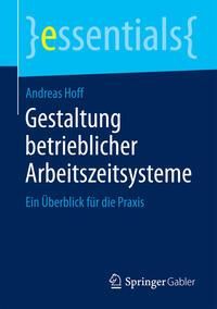 Produktbild: Gestaltung betrieblicher Arbeitszeitsysteme