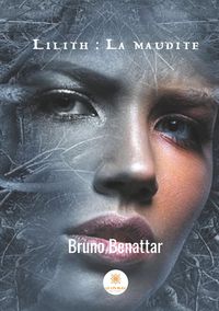 Produktbild: Benattar, B: Lilith : La maudite