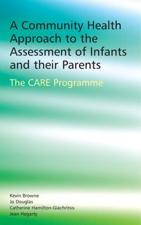 Produktbild: A Community Health Approach to the Assessment of Infants and their Parents