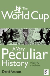 Produktbild: World Cup, A Very Peculiar History