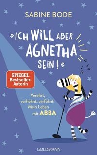 Produktbild: "Ich will aber Agnetha sein!"