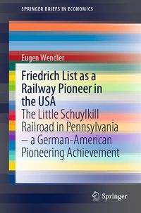 Produktbild: Friedrich List as a Railway Pioneer in the USA