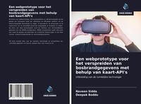 Produktbild: Een webprototype voor het verspreiden van bosbrandgegevens met behulp van kaart-API's