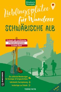 Produktbild: Lieblingspl&auml;tze f&uuml;r Wanderer - Schw&auml;bische Alb
