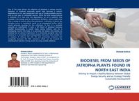 Produktbild: Biodiesel from Seeds Of Jatropha Plants Found in North East India