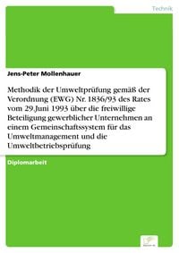 Produktbild: Methodik der Umweltpr&uuml;fung gem&auml;&szlig; der Verordnung (EWG) Nr. 1836/93 des Rates vom 29.Juni 1993 &uuml;ber die freiwillige Beteiligung gewerblicher Unternehmen