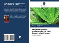 Produktbild: Heilpflanzen F&uuml;r Madagassische Und Komorische Frauen