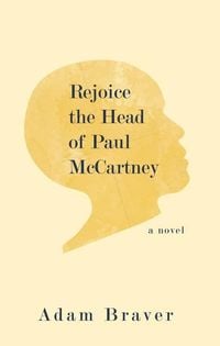Produktbild: Rejoice the Head of Paul McCartney