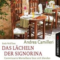 Produktbild: Das L&auml;cheln der Signorina - Commissario Montalbano - Commissario Montalbano l&auml;sst sich blenden, Band 17