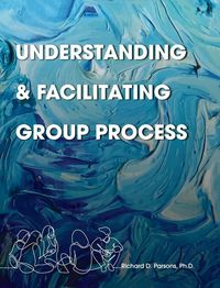 Produktbild: Understanding and Facilitating Group Process