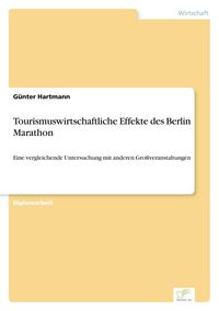 Produktbild: Tourismuswirtschaftliche Effekte des Berlin Marathon