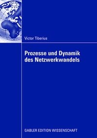 Produktbild: Prozesse und Dynamik des Netzwerkwandels