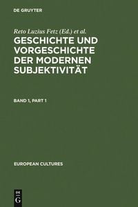 Produktbild: Geschichte und Vorgeschichte der modernen Subjektivit&auml;t