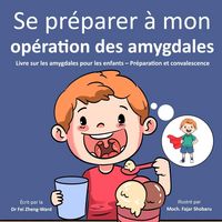 Produktbild: Se pr&eacute;parer &agrave; mon op&eacute;ration des amygdales