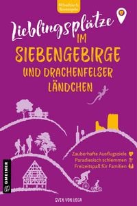 Produktbild: Lieblingspl&auml;tze im Siebengebirge und Drachenfelser L&auml;ndchen