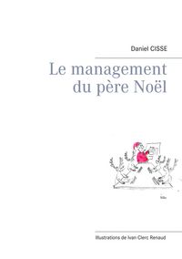 Produktbild: Le management du p&egrave;re No&euml;l