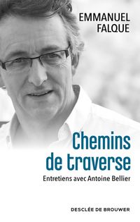 Produktbild: Chemins de traverse : entretien avec Antoine Bellier