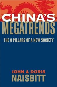 Bild vom Artikel Chinas Megatrends vom Autor John Naisbitt