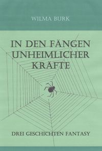 Produktbild: In den F&auml;ngen unheimlicher Kr&auml;fte